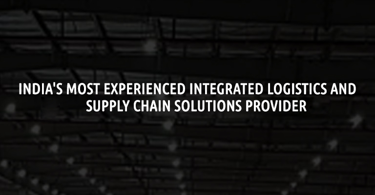 India Most Experienced Integrated logistics and Supply chain Solutions Provider